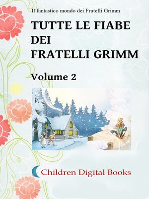 cover image of Tutte le fiabe dei Fratelli Grimm